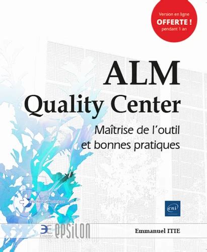 ALM Quality Center - Maîtrise de l'outil et bonnes pratiques